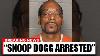 Just Now Snoop Dogg Allegedly Arrested In Tupac S Murder Case