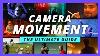 Ultimate Guide To Camera Movement Every Camera Movement Technique Explained The Shot List Ep6
